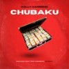 CHUBAKU - Kelly Hansome