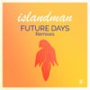 Future Days (Oscar Bandersen Remix) - Islandman&Oscar Bandersen