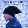 So Get up 1993 (Demo) - Ithaka