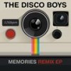 Memories - The Disco Boys