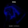 Scars (Edit) - KDA&Waterson