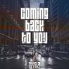 Coming Back To You - Timo Tetriz