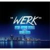 Werk(feat. Field Mob) (Explicit) - Gulf Coast Balla&Field Mob