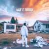 Made It Through - Corey Paul