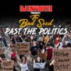 Way to Live (Explicit) - The Bad Seed&DJ Enyoutee