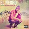 Intro (Feat. Mr. Manish) - El Negro