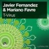 T-Virus (Toppy Remix) - Mariano Favre&Javier Fernández