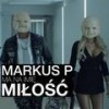 Ma Na Imię Miłość - Markus P