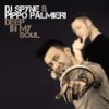 Deep in My Soul (Bubbles Rmx) - DJ Spyne&Pippo Palmieri