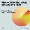 Premier Gaou - Francis Mercier&Magic System