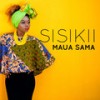 Sijiwezi. - Maua Sama