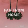 Far From Home - offrami&Mougleta