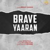 Brave Yaaran - Rita Paul