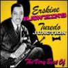 Tuxedo Junction - Erskine Hawkins & His Orchestra