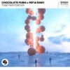 Together Forever (Extended Mix) - Chocolate Puma&Pep & Rash