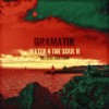 The Ghosts Of Piran - Gramatik