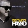 Hay Aghchik - Spitakci Hayko