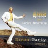 Disco Party (Remix) - Dj Bebek&Leniye Izmaylova