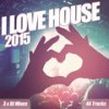 I Love House 2015 - Deep Clubland Bass Beats - Various Artists Mixed by Andsuephi