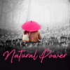 Natural Power - Tattyana&The Big Bossa&Bossa Curve