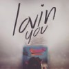 Lovin You - Ramone Bad&Kuraaku&Arenye