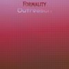 Formality Outreason - Jarol Ider