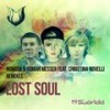 Lost Soul (Daniel Kandi Remix) - NoMosk&Roman Messer&Christina Novelli