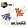 Clap Your Hands (Original Mix) - Jus Jack