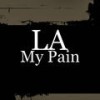 My Pain - LA