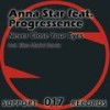 Never Close Your Eyes (Ellez Marinni Tech Remix) - Anna Star&Progressence