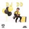 My Name is DD - DJ DD