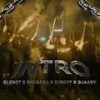 INTRO (feat. Shunaka, Dimoff & DJAANY|REMIX|Explicit) - Bliznacite&Shunaka&Dimoff&DJAANY