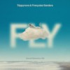 Fly (Sound Behaviour Mix) - Trippynova&Sound Behaviour&SILVINA SANTANA&Dan Hammond&Francoise Sanders