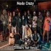 Modo Crazy (Explicit) - D.Ribeiro&Revulo