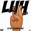 Luh Baby (Explicit) - C2 The Solution&Razi