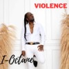 Violence - I-Octane