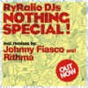 Nothing Special (Rithma Sure Is Special Remix) - RyRalio DJs&Rithma