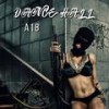 Dance Hall (Explicit) - A18&thimoy stone&Beat Demons