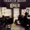 (I Heard That) Lonesome Whistle (Album Version) - Charlie McCoy