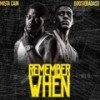 Remember When - Mista Cain&Boosie Badazz