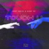 Touch U - Berat Oz&Lucky Choice