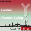 I Wanna Swing (DJ Shahrokh Remix) - Yvonne