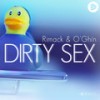 Dirty Sex (Extended Mix) - Rimack&O'Ghin