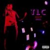 TLC (Explicit) - DiddyK&Drizz