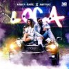 Loca - Abner Babil&AnyRiad