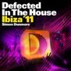 Defected In The House Ibiza '11 - Bonus Mix 1 by Simon Dunmore - Simon Dunmore