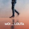 Moi ... Lolita - Chateau Pop