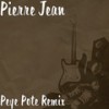 Peye Pote (Remix|Explicit) - Pierre Jean