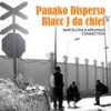 Todo una Mentira - Pauako Disperso&Blacc J da Chief