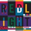 Zum Zum - Redlight&Sweetie Irie